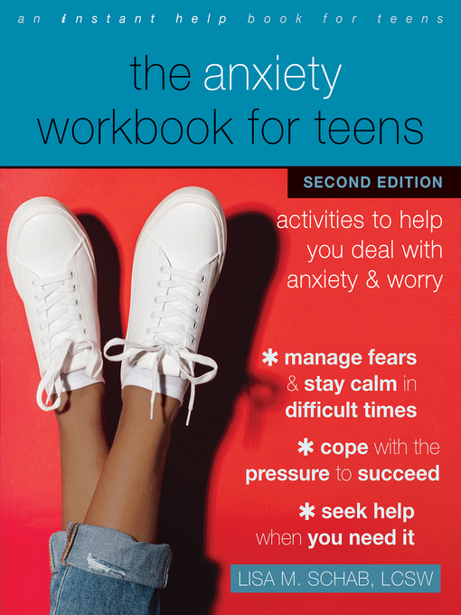 Title details for The Anxiety Workbook for Teens by Lisa M. Schab - Available